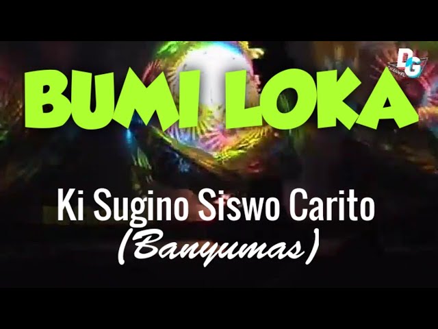 BUMI LOKA @Ki Sugino SC (Banyumas) class=