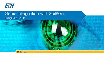 ENH iSecure SailPoint IdentityIQ Genie Ticketing System Integration Presentation