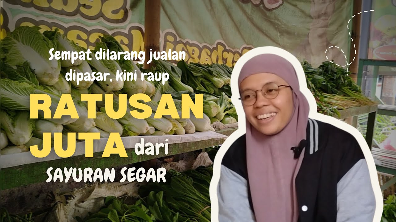 Jual Sayuran Segar Cuan Besar I Trik dan Tips Usaha Sayur Segar Rumahan