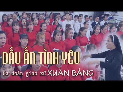 Video DẤU ẤN TÌNH YÊU | Ân Đức | Ca đoàn Xuân Bảng - youtube