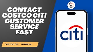 How to Contact Costco Citi Customer Service Fast