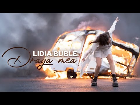 Lidia Buble Draga Mea Official Video