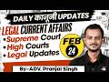Top Legal Current Affairs 2026 | 24 feb. Detailed Analysis | Pranjal Singh | studyiq Judiciary