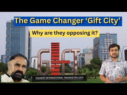 The Strategic Rise of GIFT CITY Gandhinagar Gujarat : Facts vs. Political Narrative