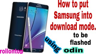 Samsung Galaxy Note 5 (sm-n920p) into download mode to flash  2024 | how to put into download mode