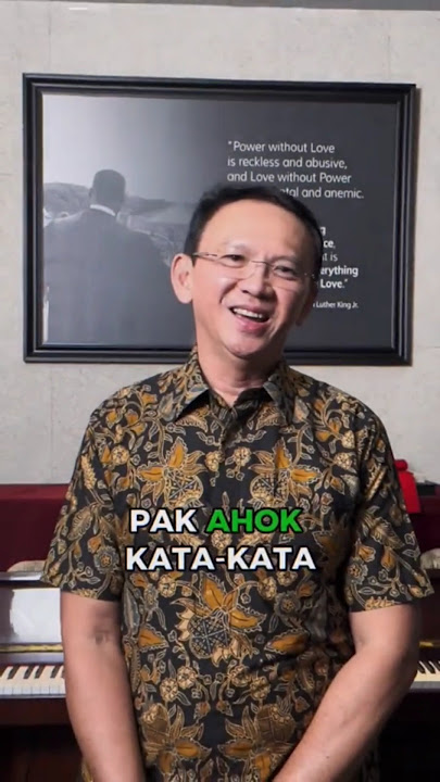 Apa Kata Kata AHOK hari ini❓ #katakata #ahok #katakatamotivasi #katakatabijak #shortsviral