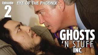 Ghosts 'n Stuff Inc: Ep 2 - Eye of the Phoenix