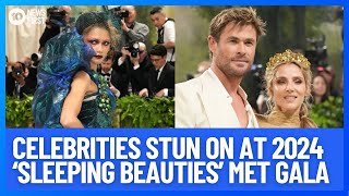 Celebrities Stun At 2024'S 'Sleeping Beauties' Met Gala | 10 News First