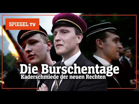 Die Burschentage: Kaderschmiede der neuen Rechten | SPIEGEL TV