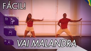 Vai Malandra | Coreografia FÁCIL