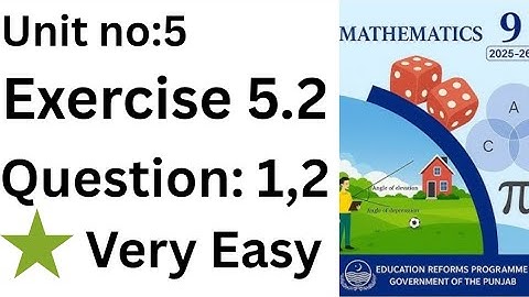 Class 9 math chapter 5 ex 5.2 | Class 9 maths chapter 5.2 English medium | exercise 5.2 Q no 1,2