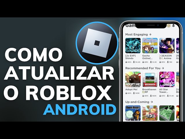 COMO ATUALIZAR o ROBLOX no CELULAR 2022 - PASSO A PASSO para DEIXAR O ROBLOX  ATUALIZADO 