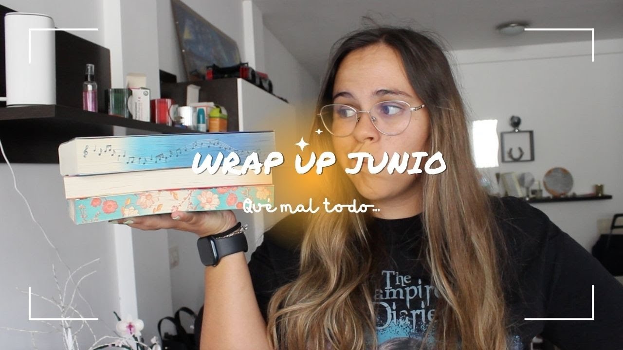WRAP UP JUNIO | TRES LIBROS LEÍDOS en JUNIO📚 | He entrado en bloqueo?😥