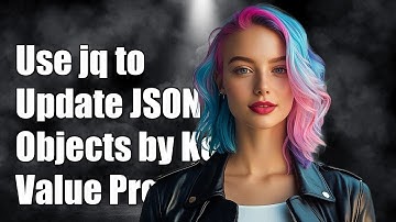How to Use jq to Update JSON Objects Based on Key Value Prefix