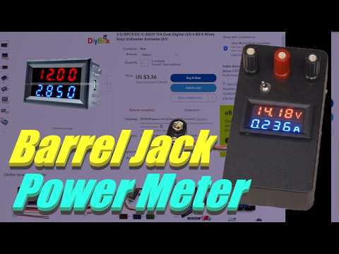 DC Barrel Jack Power Meter Build