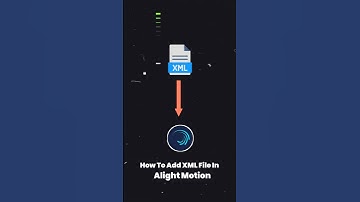 How To Add XML File In Alight Motion || XML File Add Kaise Kare || AB Vikash 2.0
