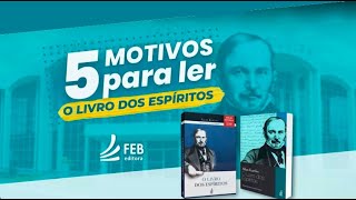 5 Motivos para ler O livro dos espíritos