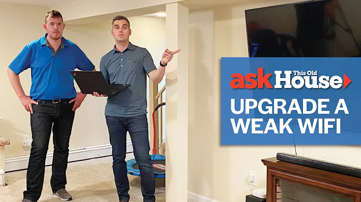 How to Fix and Upgrade a Weak WiFi Signal | Ask This Old House - DayDayNews