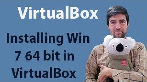 Installing Windows 7 64 bit in VirtualBox