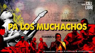 Orquesta Calibre - Pa Los Muchachos