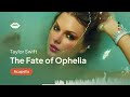 Taylor Swift The Fate Of Ophelia Acapella Vocals 
