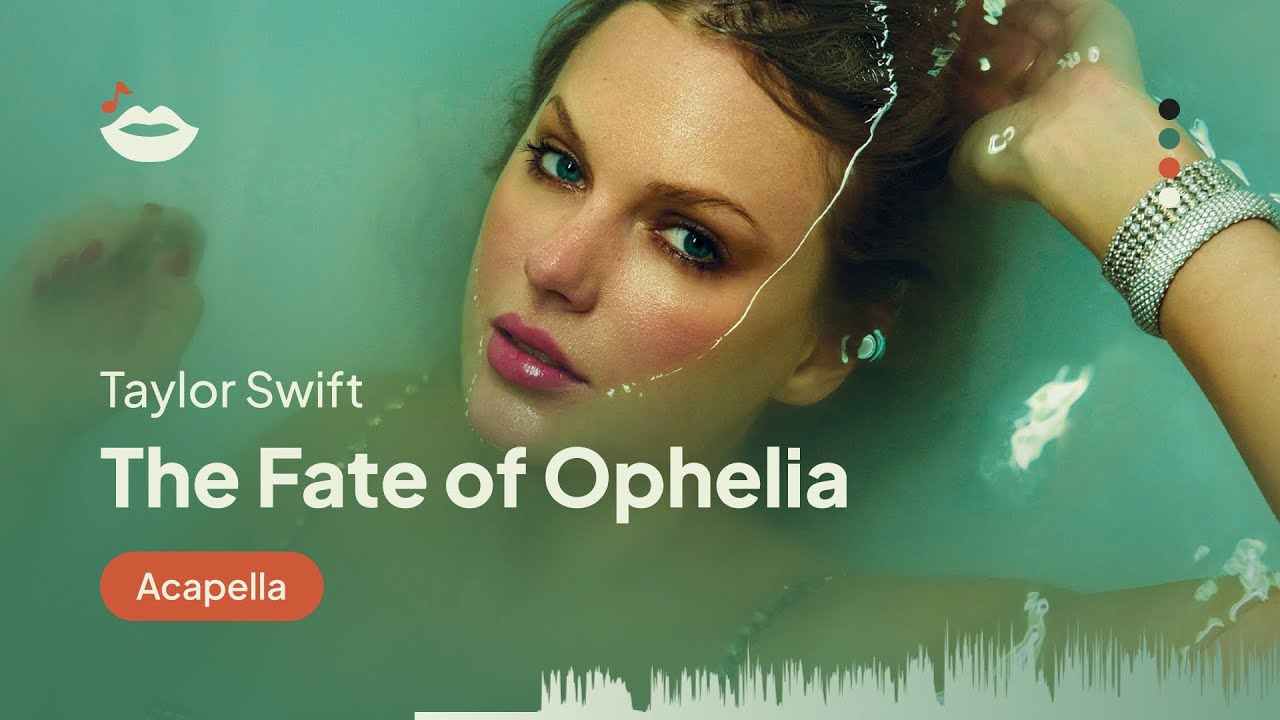 Taylor Swift - The Fate of Ophelia (Acapella/Vocals)