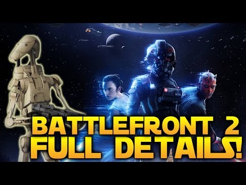 EVERYTHING BATTLEFRONT 2 - DROIDS, CLASSES, CAMPAIGN, KAMINO, NO SEASON PASS