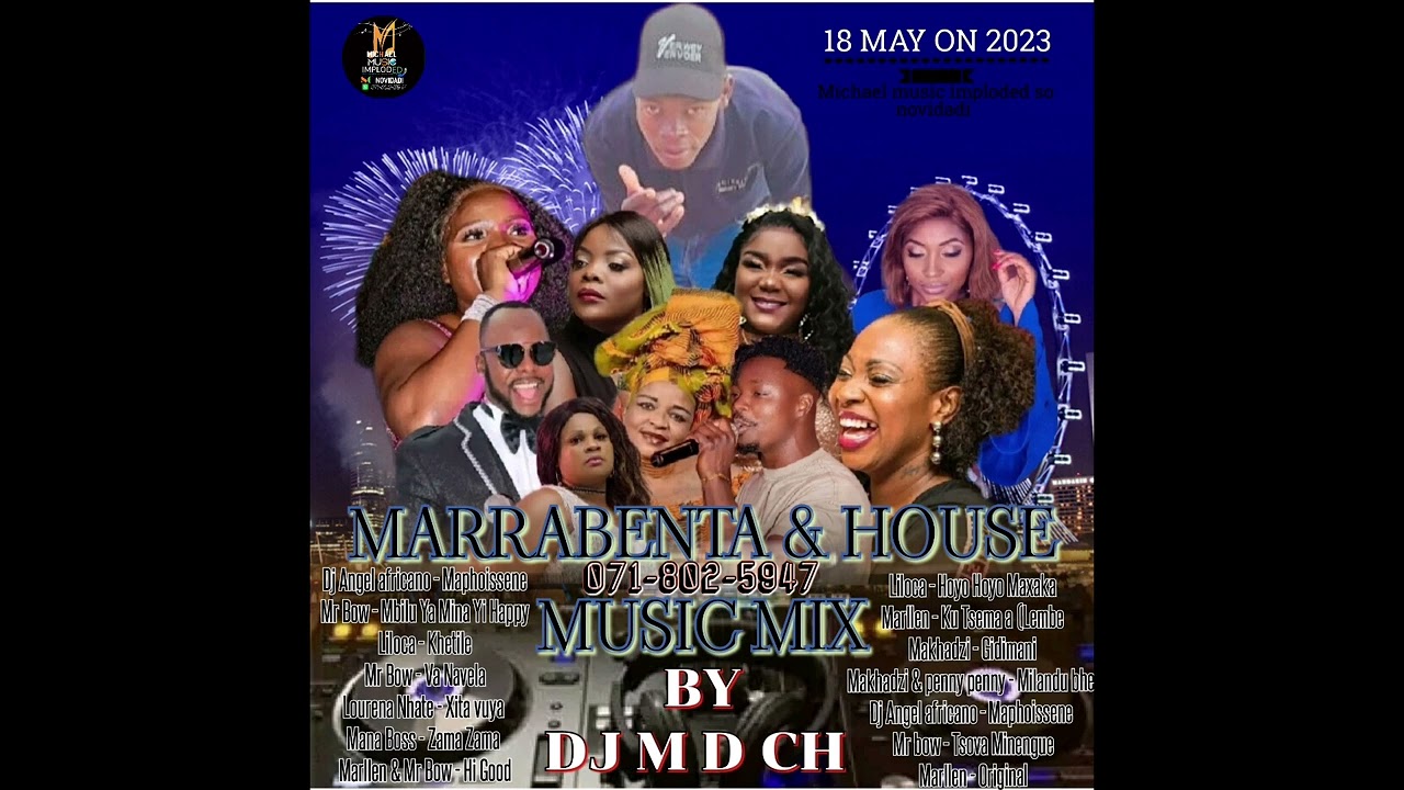 Mr bow & liloca & marllen & Dj Angel & makhadzi & Lourena Nhate-Mana Boss MARRABENTA MIX  DJ M.D.CH