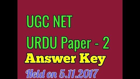 UGC NET || URDU PAPER - 2 ANSWER KEY 5.11.2017