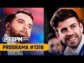 Ibai Llanos viene a charlar sobre su nuevo club de esports - Esportmaníacos 1318