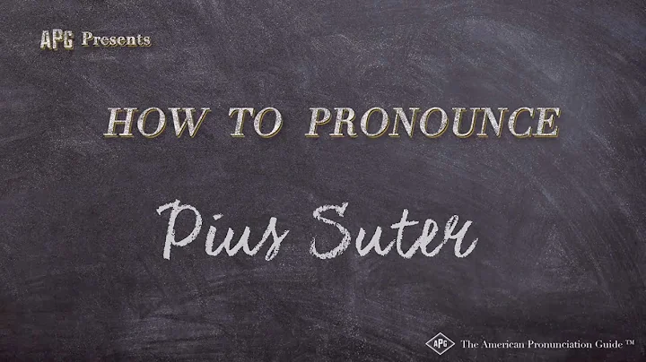 How to Pronounce Pius Suter (Real Life Examples!)