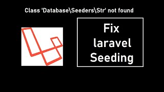 Fix laravel 8 - Seeding | Class 'Database\Seeders\Str' not found