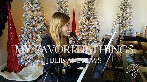 "My Favorite Things" (Julie Andrews) Cover by Mega...