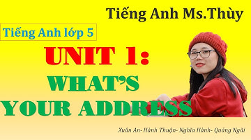 (1) TIẾNG ANH LỚP 5- UNIT 1: WHAT
