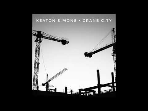 Keaton Simons - Crane City (26 января 2018)