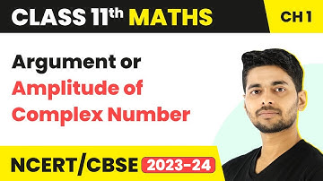 জটিল সংখ্যার যুক্তি বা প্রশস্ততা | একাদশ শ্রেণীর গণিত
