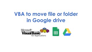 VBA to move file or folder in Google drive