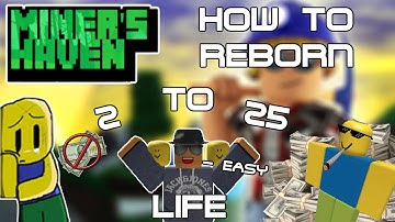 Miners Haven: How to reborn life 2-25