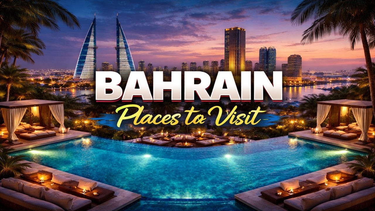 Top 10 Places to Visit in Bahrain | Top Attractions in Bahrain for ...