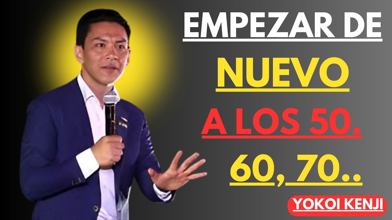 Los 50 y los 60 Años son la Edad PERFECTA para EMPEZAR de Nuevo | Yokoi Kenji Motivación