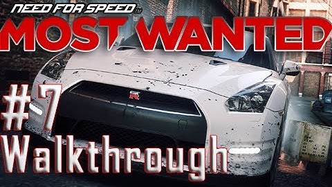 Need for Speed: Most Wanted - Walkthrough Part 7 | NFS001