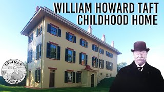 William Howard Taft Childhood Home – Taft National Historic Site and Birthplace – Cincinnati, Ohio
