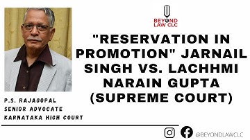 "Reservation in Promotion" Jarnail Singh Vs. Lachhmi Narain Gupta (Supreme Court):