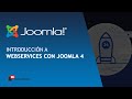 Introducción a WEBSERVICES con Joomla 4 - Beta 2 - 2020