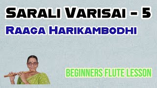 Beginners Flute Basic Lesson Sarali Varisai 5 Raga Harikambodhi Tutorial With Swaras Video # 880