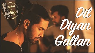 Dil Diyan Gallan | Sessions with Soofyan | Aatif Aslam |  Tiger Zinda Hai | Cover Song 2019 screenshot 5