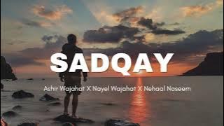 Janam Pyar Tumse Hai- Ashir Wajahat X Nayel Wajahat X Nehaal Naseem | Sadqay