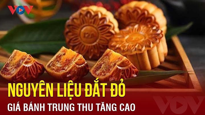 Bánh trung thu nặng bao nhiêu gam năm 2024