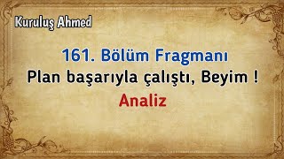 Kuruluş Osman 161. Bölüm Fragmanı | Plan başarıyla çalıştı, Beyim ! | Kuruluş Ahmed