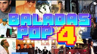 RADIO HITS *BALADAS POP* VOLUMEN 4